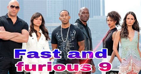 Fast And Furious 9 Cast Release Date