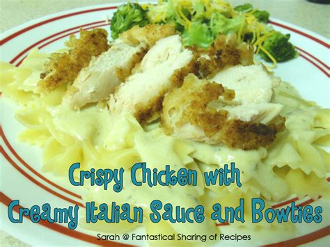 Fantastical Sharing Of Recipes Crispy Chicken With Creamy Italian