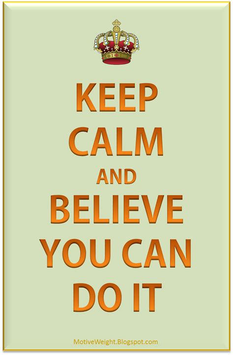 you can do anything you set your mind to do keep calm quotes calm quotes keep calm