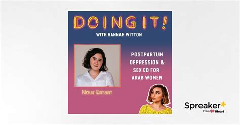 postpartum depression and sex ed for arab women with nour emam