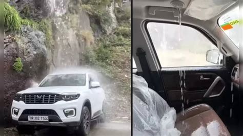 Mahindra ScorpioN S Sunroof Leaks After Taking Shower Under Waterfall