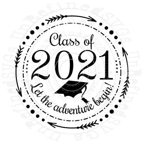 Class Of 2021 Svg Let The Adventure Begin Cut File Digital Etsy