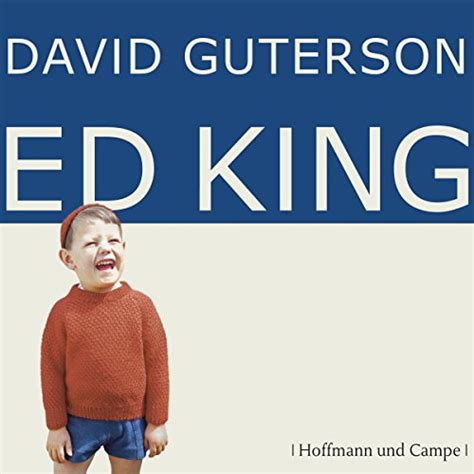 Ed King Hörbuch Download David Guterson Dieter Gring Hoffmann Und