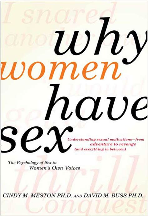 Read Why Women Have Sex Online By Cindy M Meston And David M Buss Books