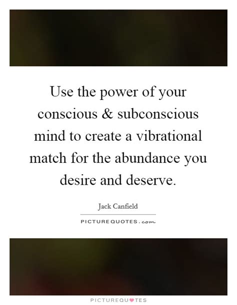 Your Subconscious Mind Quotes And Sayings Your Subconscious Mind