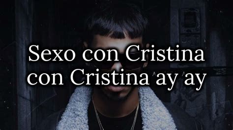 Anuel Aa Sexo Con Cristina Letralyrics Youtube