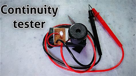 How To Make Continuity Tester Continuity Tester Circuit Continuity