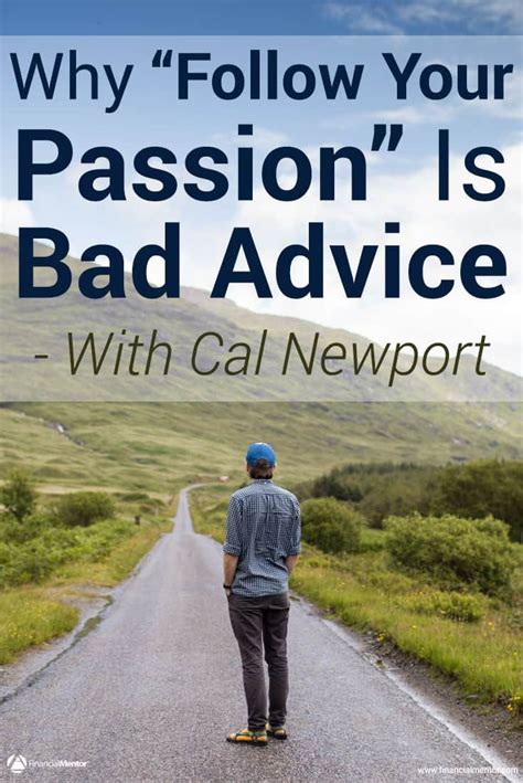 Why Follow Your Passion Is Bad Advice With Cal Newport Finance