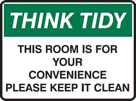 Think Tidy Signs This Room Is For Your Convenience