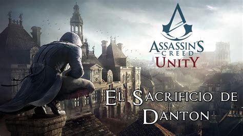 Assassin s Creed Unity Misión Co Op Solo El Sacrificio de Danton