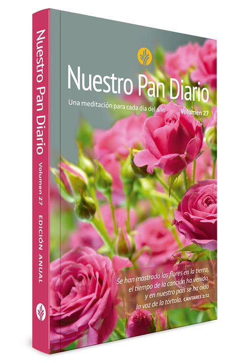 Nuestro Pan Diario 2023 Vol 27 Flores Nuestro Pan Diario