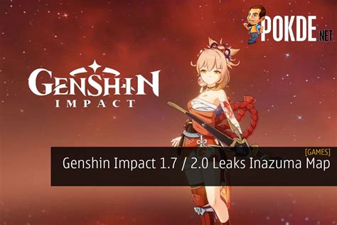 Genshin Impact 17 20 Leak Reveals Inazuma Map In Its Entirety