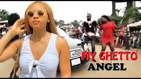 My Ghetto Angel Season 1and2 New Movie Regina Daniels 2019 Latest Nigerian Nollywood Movie Youtube