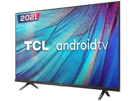 Smart Tv Full Hd Led Tcl S Va Hz Android Wi Fi E Bluetooth