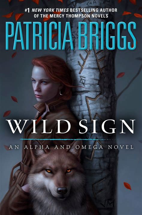 Wild Sign Alpha And Omega 6 By Patricia Briggs Patricia Briggs