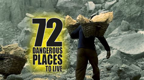 72 Dangerous Places To Live 2016 Netflix Flixable