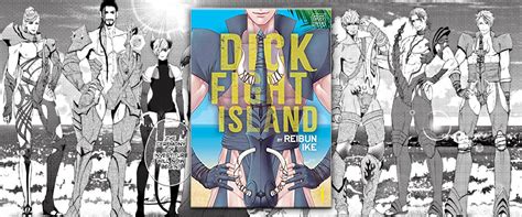 The Years Best Manga Is Dick Fight Island An Over The Top Tale Of Male Insecurity