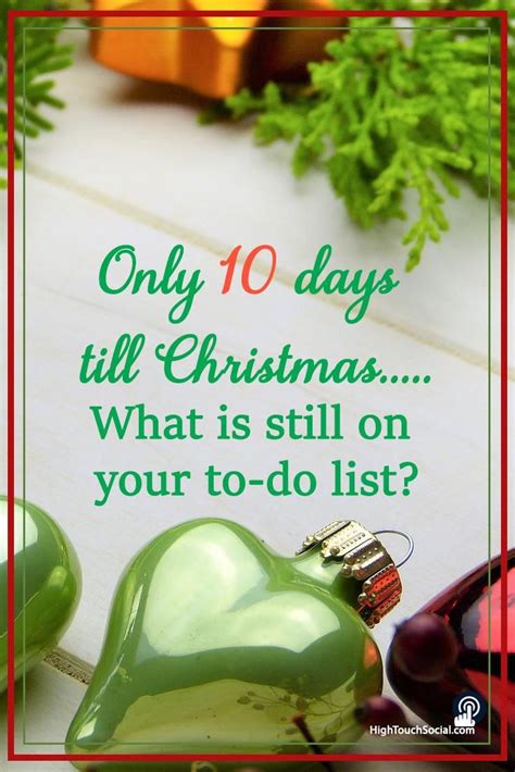 Only 10 Days Till Christmas How Are You Doing With Your To Do List
