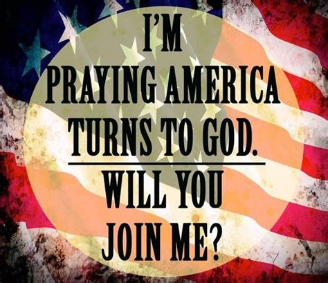 Praying For America Pray For America America Faith In God