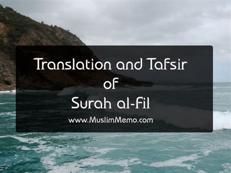 Translation And Tafsir Of Surah Al Fil Muslim Memo