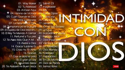 Intimidad Con Dios M Sica Cristiana De Adoraci N Y Alabanza