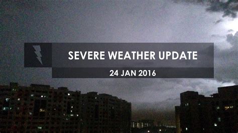 Singapore Severe Weather Update 24 Jan Youtube