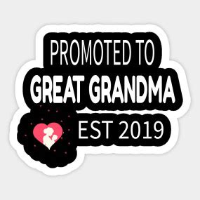Inspirational Promoted To Great Grandma Est Great Grandma Love