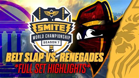 Smite World Championship Season 7 Round 1 Belt Slap Vs Renegades Full