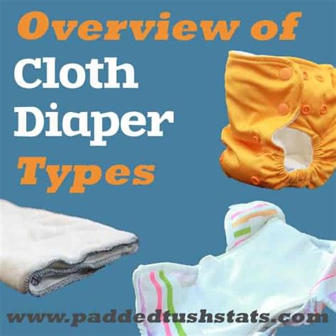 Overview Of Cloth Diaper Types Padded Tush Stats