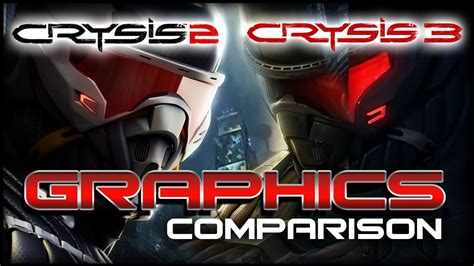 Crysis 3 Vs Crysis 2 Graphics Comparison Pc 1080p Youtube