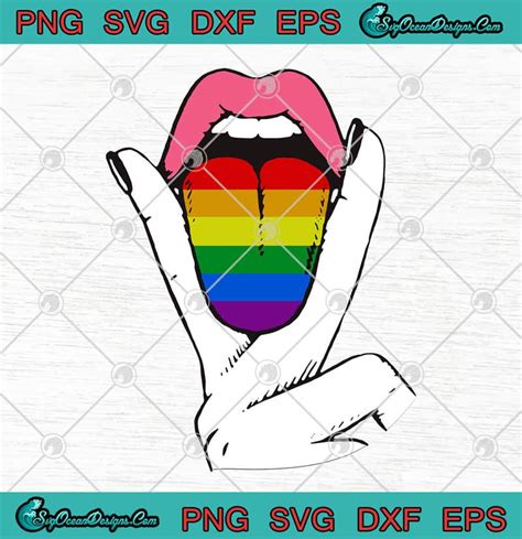 Lgbt Pride Lesbian Tongue Svg Png Eps Dxf Lgbt Svg Cricut File Silhouette Art