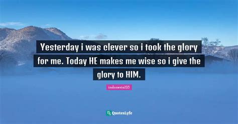 Best Glory To God Quotes With Images To Share And Download For Free At