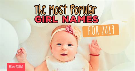 The Most Popular Girl Names For 2019 Mama Natural