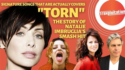 Natalie Imbruglia Torn Signature Songs That Are Actually Covers
