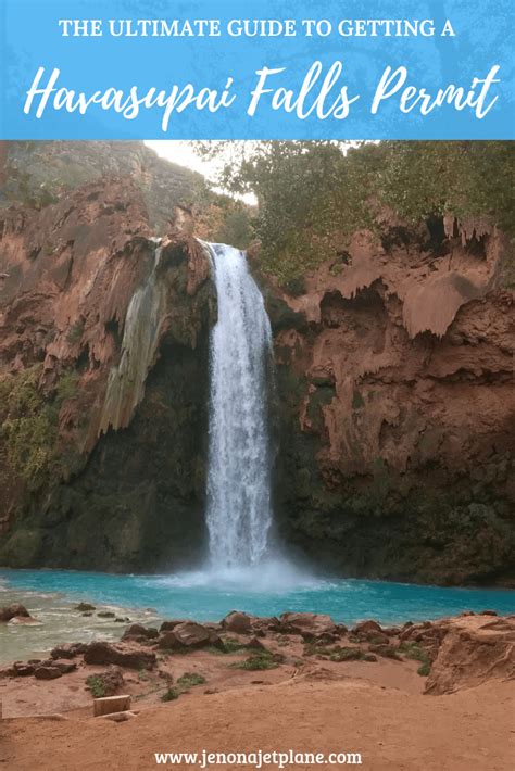 The Ultimate Guide To Getting A 2019 Havasupai Falls Permit Jen On A