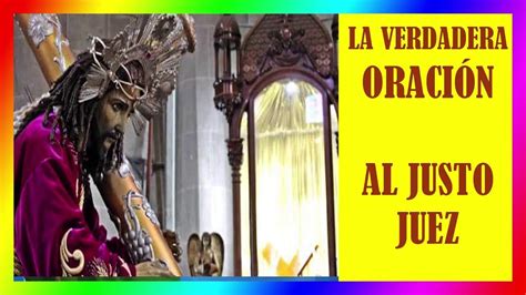 Oraciones Del Justo Juez Original Novena Al Justo Juez Justo Juez