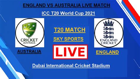 Eng Vs Aus Live Stream England Vs Australia Match Today Tv Info Sky