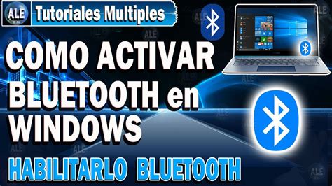 Habilitar Bluetooth En Windows 10 Activar Bluetooth En Laptop YouTube
