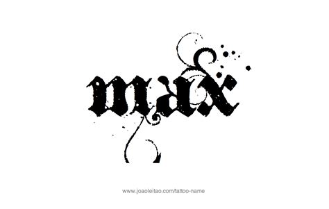 Max Name Tattoo Designs