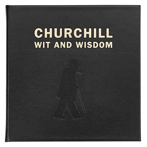 Winston Churchill Wit And Wisdom Non Personalized Edition Acorn