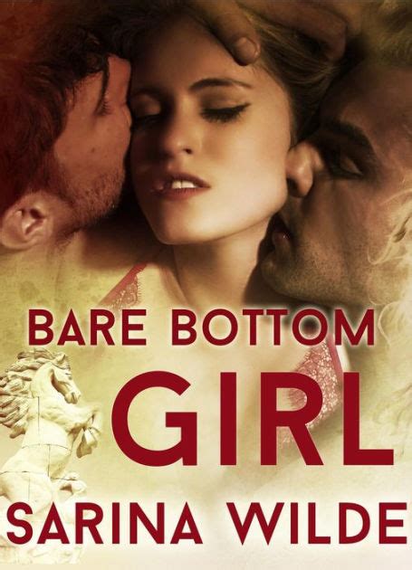 bare bottom girl by sarina wilde ebook barnes and noble®