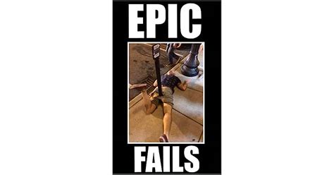 Funny Epic Fails And Funny Memes Book Super Funny Memes For Everyone By