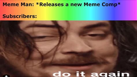 Do It Again Meme Trend Meme