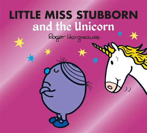 Mr Men And Little Miss Magic Little Miss Stubborn And The Unicorn Mr