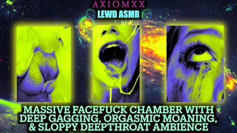 Lewd Asmr Ambience Massive Facefuck Gagging Chamber Deepthroat