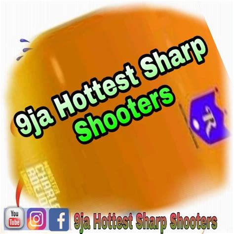 9ja Hottest Sharp Shooters