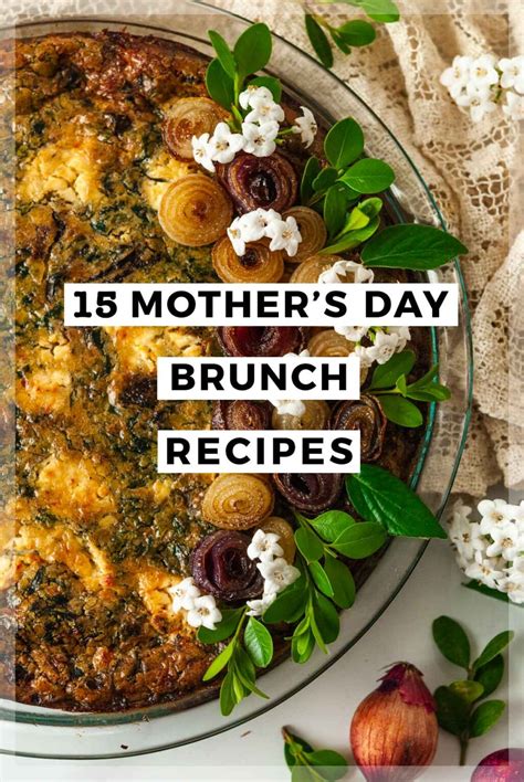 Top Mother S Day Brunch Recipes Good Life Eats Vrogue