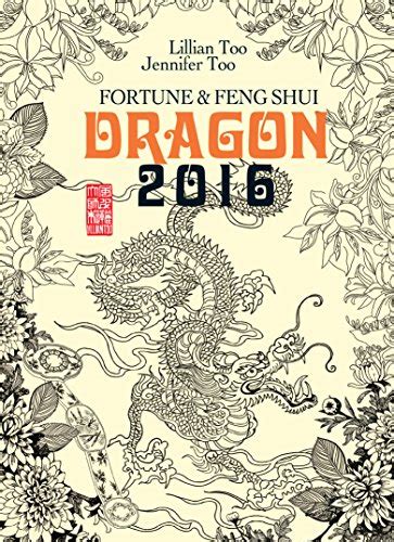 New Ebook Free Fortune And Feng Shui 2016 Dragon By Lillian Too