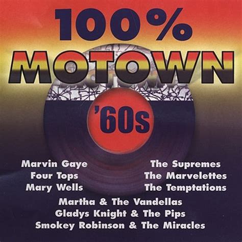 100 Motown 60s Various Artists Songs Reviews Credits Allmusic