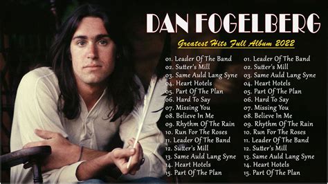 Dan Fogelberg Greatest Hits Full Album Best Songs Of Dan Fogelberg